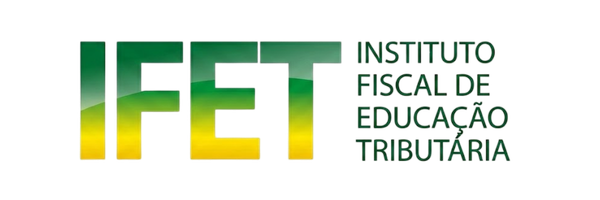 IFET Brasil – Instituto Fiscal de Educação Tributária